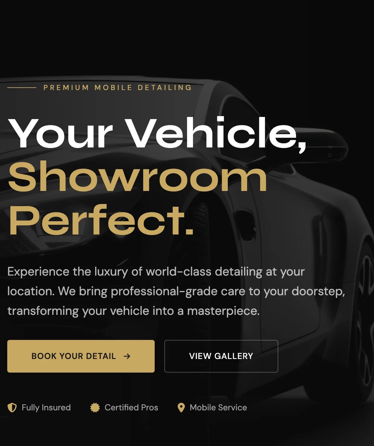 Premium mobile detailing service webpage showing luxury vehicle with text Your Vehicle, Showroom Perfect and booking options